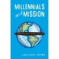thumbnail image 1 of Millennials and Mission: A Generation Faces a Global Challenge, (Paperback), 1 of 1