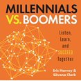 thumbnail image 1 of Pre-Owned Millennials vs. Boomers: Listen, Learn, and Succeed Together (Hardcover) 1608106233 9781608106233, 1 of 1