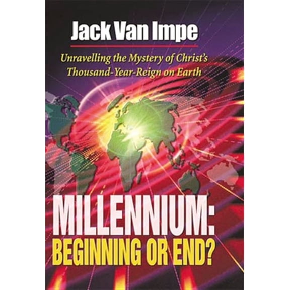 Pre-Owned Millennium-Beginning or End?: Unravelling the Mystery of Christ's Thousand-Year-Reign on Earth (Paperback) 0849940729 9780849940729