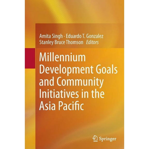 Millennium Development Goals and Community Initiatives in the Asia Pacific, (Paperback)
