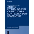 thumbnail image 1 of Millennium-Studien / Millennium Studies Antike Mythologie in Christlichen Kontexten Der SpÃ¤tantike, Book 54, (Hardcover), 1 of 1