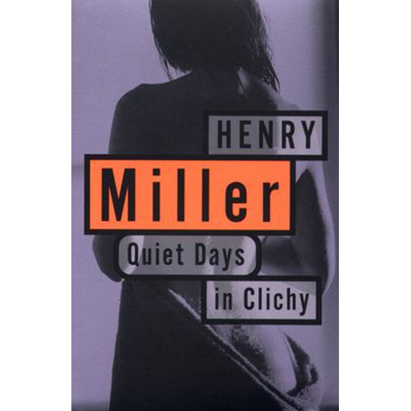 Pre-Owned Quiet Days in Clichy (Paperback) 080213016X 9780802130167