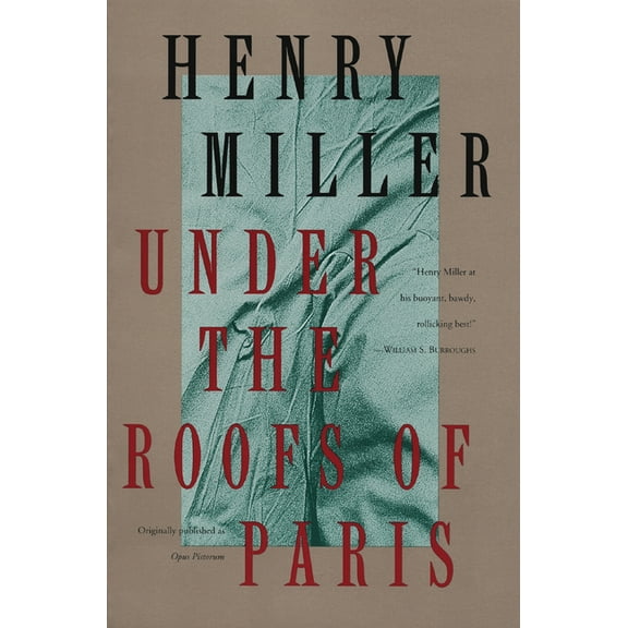 Miller Henry: Under The Roofs Of Paris, (Reprint) (Paperback)