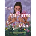 thumbnail image 1 of Miller Williams Poetry Prize The Daughter of Man, (Paperback), 1 of 1