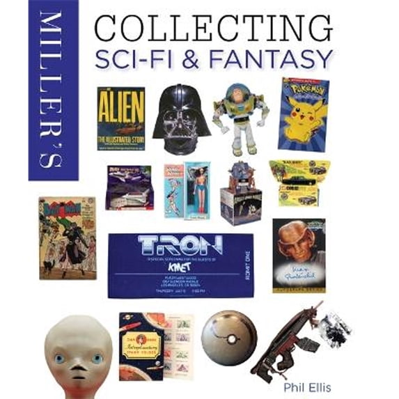 Pre-Owned Miller's Sci-fi and Fantasy Collectibles (Hardcover) 0753723654 9780753723654
