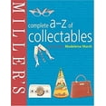 thumbnail image 1 of Pre-Owned Miller's Complete A-Z of Collectables (Hardcover) 1840003855 9781840003857, 1 of 1