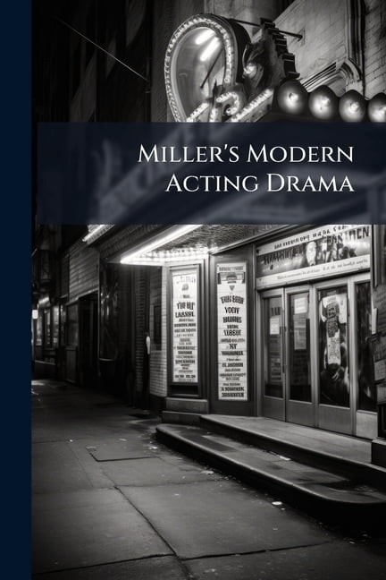 Miller's Modern Acting Drama : Nicholas Flam. Uncle John. Chimney Piece ...