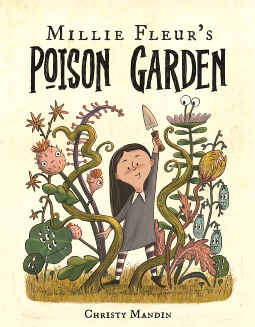 Millie Fleur Millie Fleur's Poison Garden, (Hardcover)
