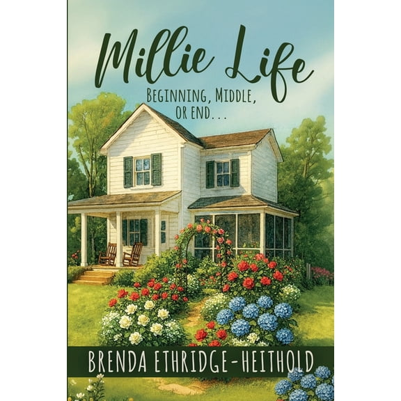 Millie Life Millie Life: Beginning, Middle, or End, Book 1, (Paperback)