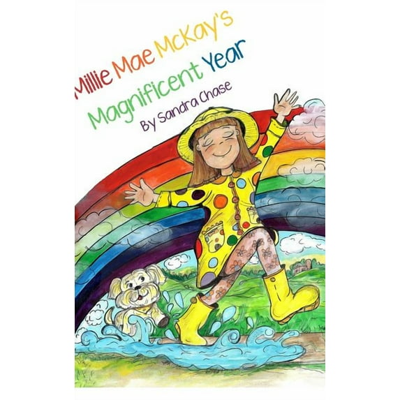 Millie Mae Mckay's Magnificent Year, (Hardcover)