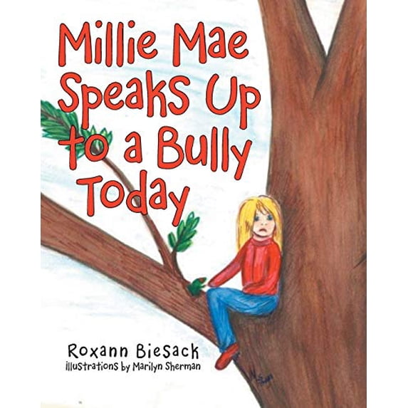 Pre-Owned Millie Mae Speaks Up to a Bully Today Paperback