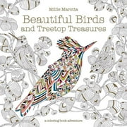 Millie Marotta Adult Coloring Book: Beautiful Birds and Treetop Treasures (Paperback)