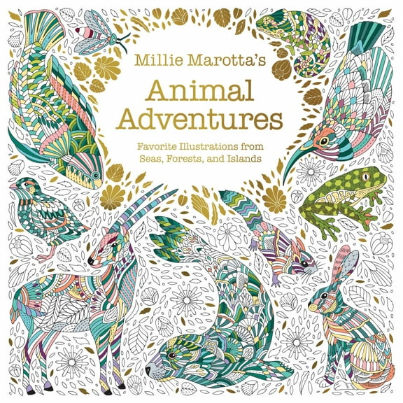 Millie Marotta's Animal Adventures: Favorite Illustrations from Seas, Forests, and Islands, 128 pages (Paperback)