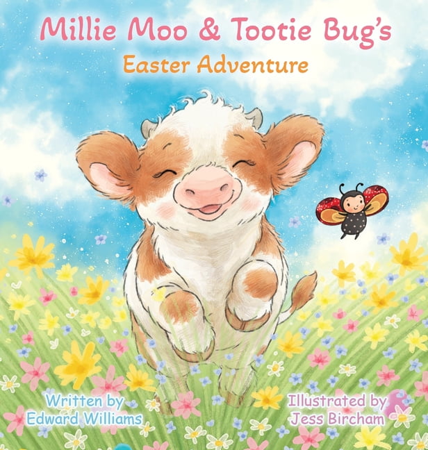 Millie Moo and Tootie Bug's Easter Adventure, (Hardcover)