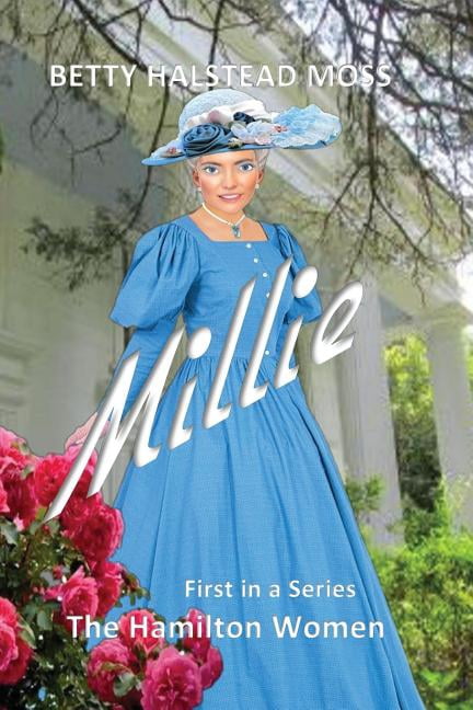 Millie (The Hamilton Women) (Volume 1)