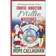 thumbnail image 1 of Cruise Director Millie Mysteries Millie's Cruise Ship Mysteries: Christmas Cruise Crisis, Book 1, (Paperback), 1 of 1
