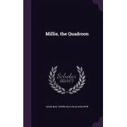 Millie, the Quadroon Hardcover