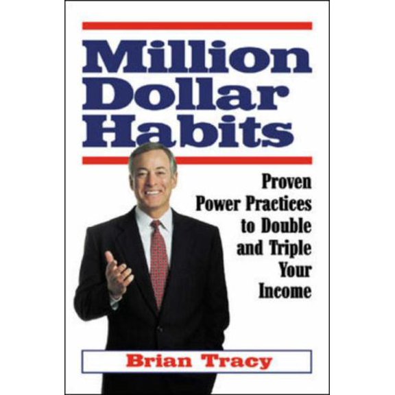 Pre-Owned Million Dollar Habits: Proven Power Practices to Double and Triple Your Income (Hardcover) 1932156704 9781932156706
