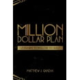 thumbnail image 1 of Million Dollar Plan : Leveraging Technology to Scale (Paperback), 1 of 1