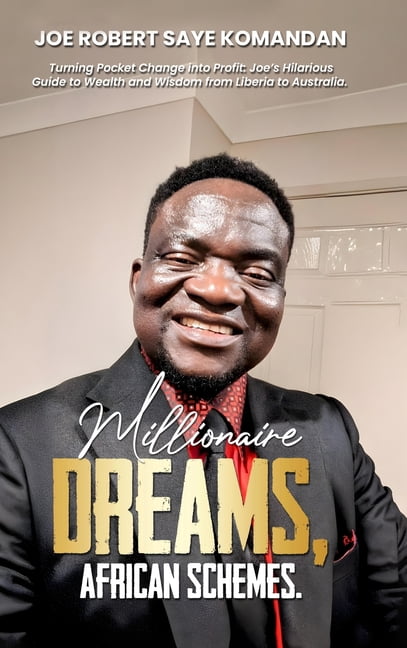 Millionaire Dreams: African Schemes, (Hardcover)