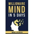 thumbnail image 1 of Millionaire Mind In 5 Days, (Paperback), 1 of 1