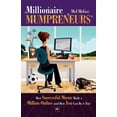 thumbnail image 1 of Millionaire Mumpreneurs: How Successful Mums Made a Million Online and How You Can Do It Too! (Paperback), 1 of 1