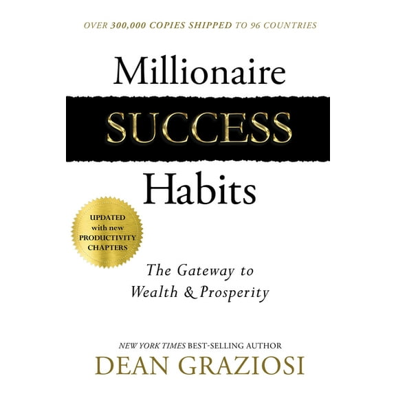 Millionaire Success Habits: The Gateway to Wealth & Prosperity, (Paperback)