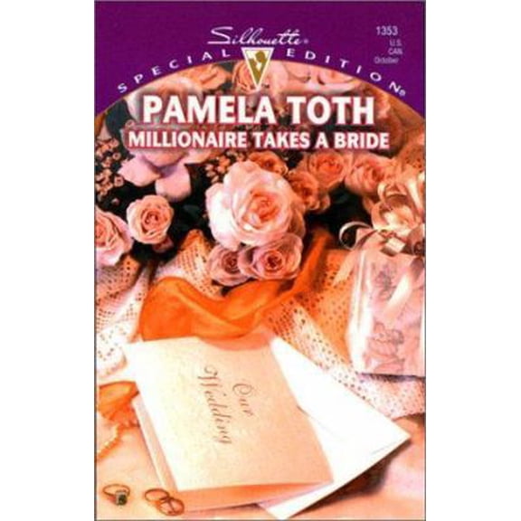 Pre-Owned Millionaire Takes A Bride (Here Comes The Brides) (Special Edition, 1353) (Unknown) 0373243537 9780373243532