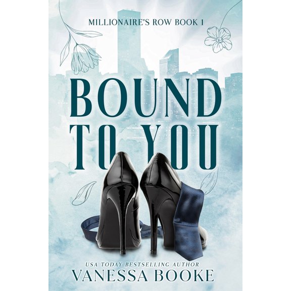 Millionaire's Row Bound to You: Volumes 1-3, Book 1, (Paperback)