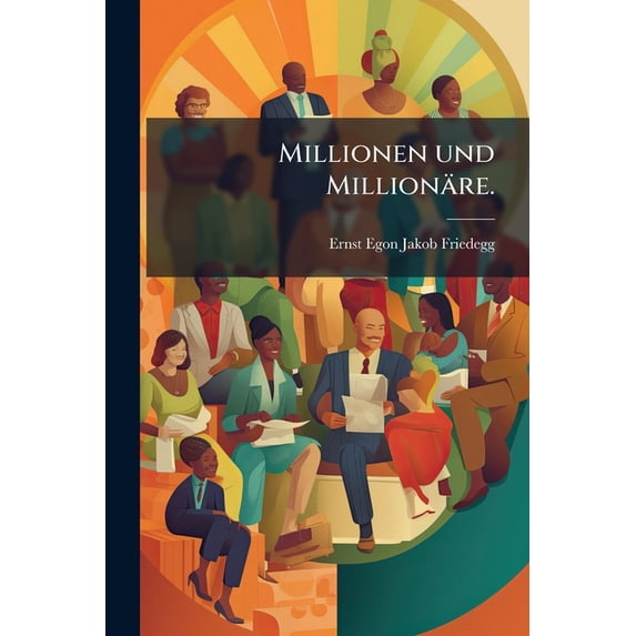 Millionen und Millionäre. (Paperback)