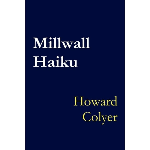 Millwall Haiku, (Paperback)