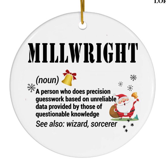 Millwright Definition Christmas Ceramic Ornament, Funny Work Humor Gift, Holiday Tree Decoration