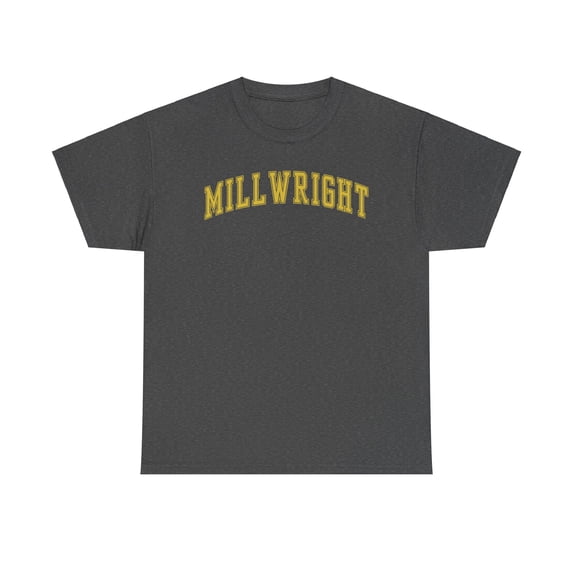 Millwright Shirt Gifts Tshirt Crew Neck Short Sleeve