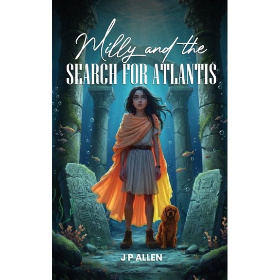 Milly And The Search For Atlantis, (Hardcover)