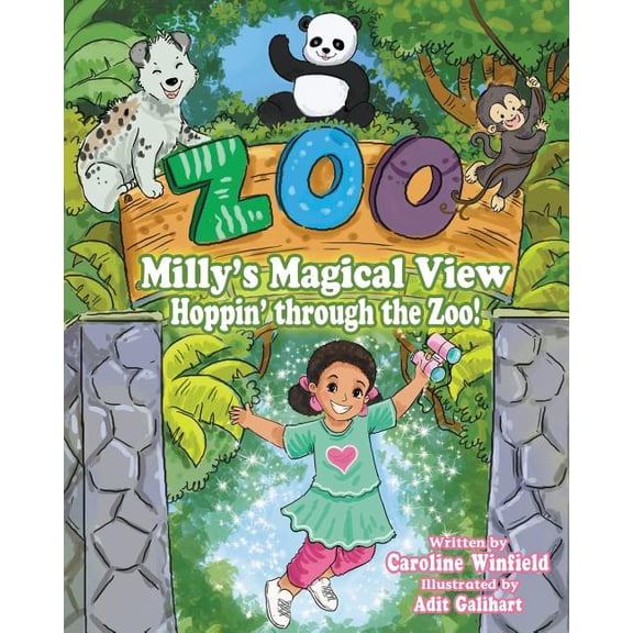 Milly's Magical View Milly's Magical View "Hoppin through the Zoo!", Book 1, (Paperback)