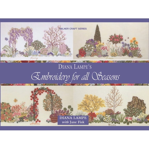 Milner Craft (Paperback) Embroidery for All Seasons, (Hardcover)