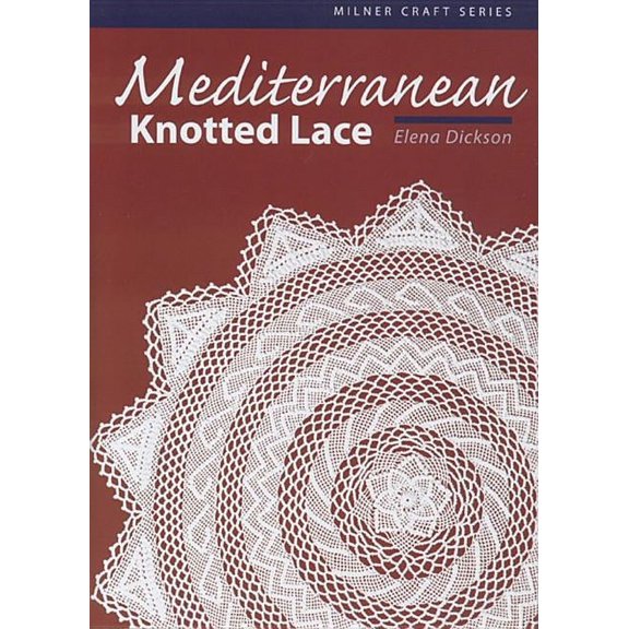 Milner Craft (Paperback) Mediterranean Knotted Lace, (Paperback)