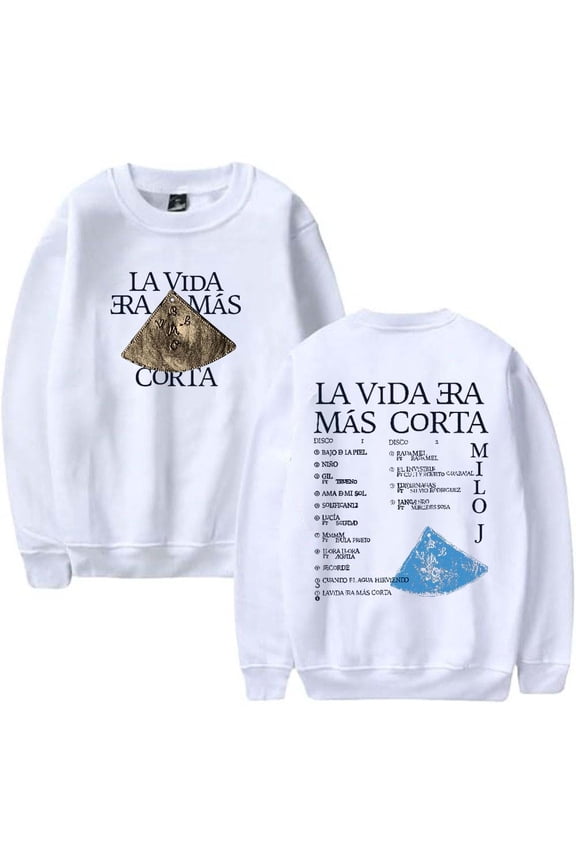 Milo J La Vida Era Mas Corta Merch Sweatshirt Women Men Casual Crewneck Long Sleeve Pullover Clothes