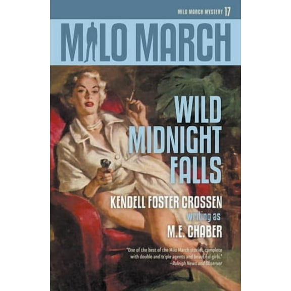 Milo March: Milo March #17: Wild Midnight Falls (Paperback)