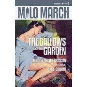 Milo March Milo March #7 The Gallows Garden, Book 7, Paperback