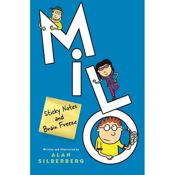 Milo : Sticky Notes and Brain Freeze (Hardcover)