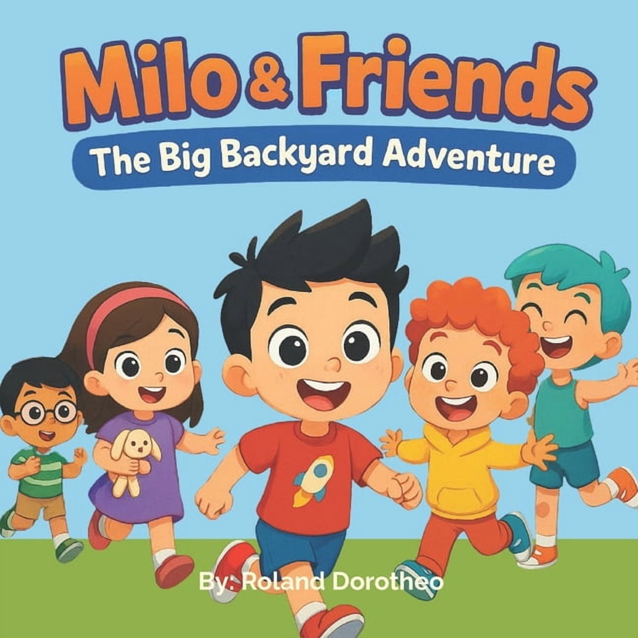 Milo & Friends Milo & Friends: The Big Backyard Adventure, (Paperback)