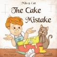 thumbnail image 1 of Milo and Cat The Cake Mistake, (Paperback), 1 of 1
