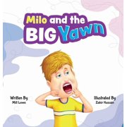 Milo and the Big Yawn, Hardcover