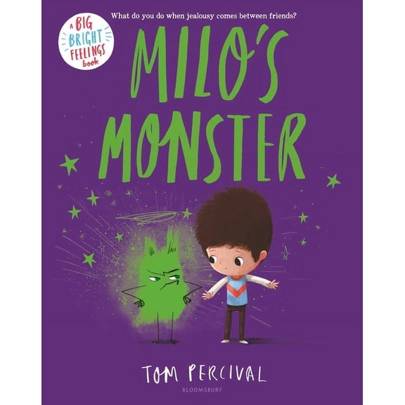 Big Bright Feelings: Milo's Monster (Paperback)