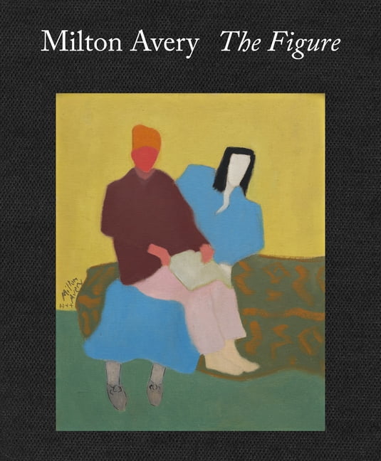 Milton Avery: The Figure, (Hardcover) - Walmart.com