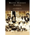 thumbnail image 1 of Pre-Owned Milton Hershey School (Paperback) 0738556610 9780738556611, 1 of 1