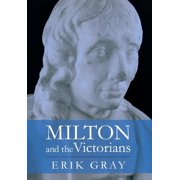 Milton and the Victorians, Hardcover