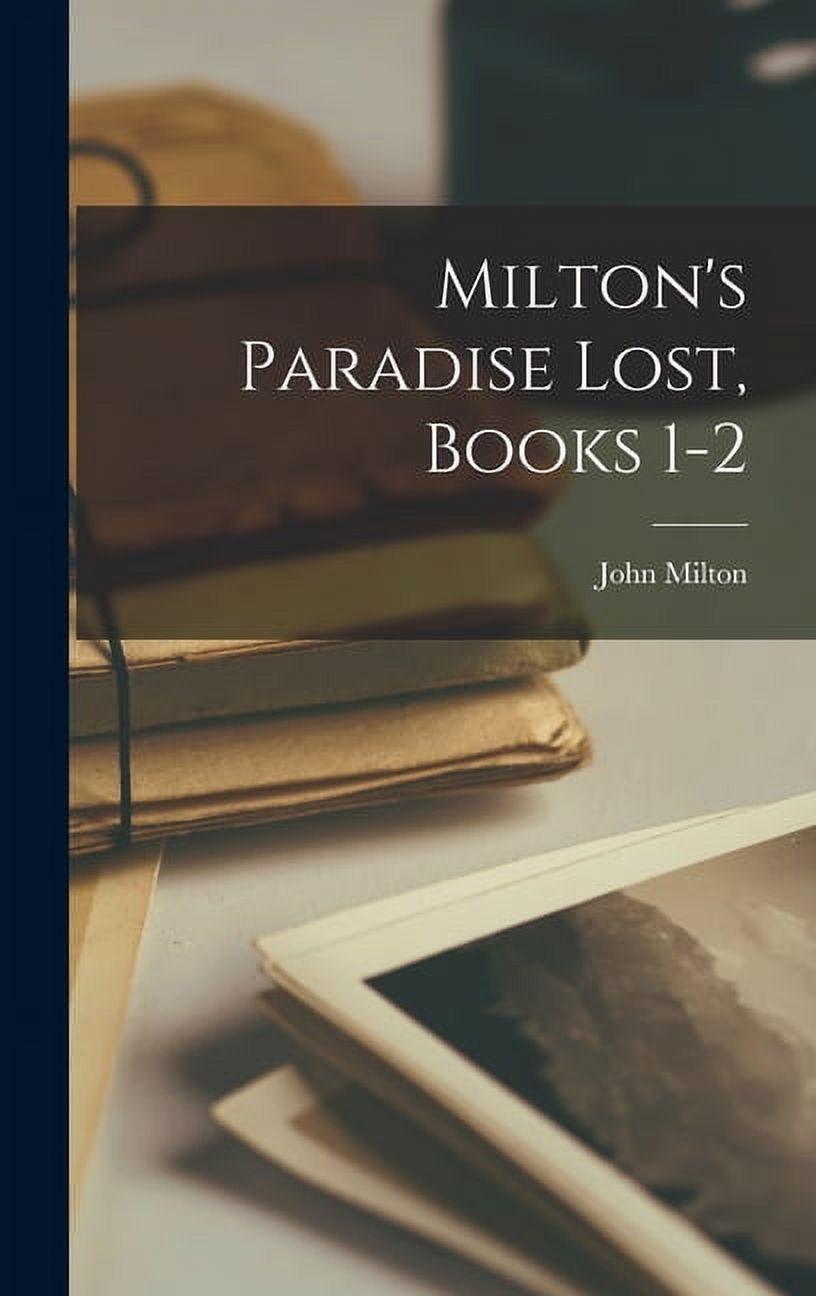 Milton's Paradise Lost, Books 1-2, (Hardcover)
