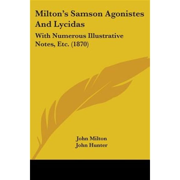 Milton's Samson Agonistes And Lycidas
